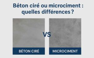 Béton Ciré vs Microciment : Quelle différence et quel choix pour votre projet à Marrakech ?